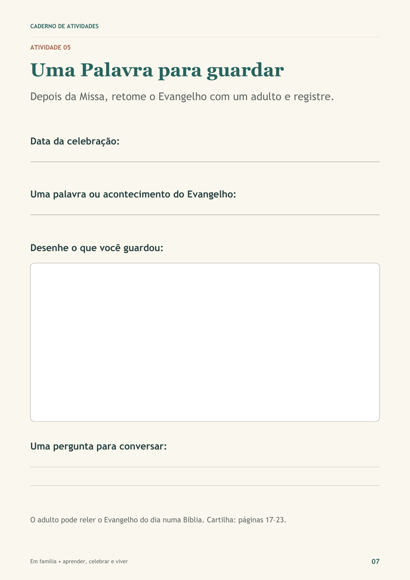 Caderno de atividades, página 7: Uma Palavra para guardar, com espaço para data, palavra, desenho e pergunta